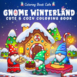 Coloring Book Cafe - Gnome Winterland
