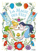 Disney Fairies - La Magie des Fées