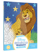 Disney Coloriages Magiques Mystères (7+) - Le Roi Lion