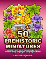 Kameliya Angelkova - 50 Prehistoric Miniatures Coloring Book