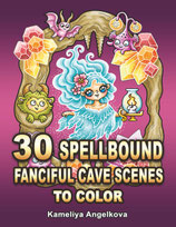 Kameliya Angelkova - 30 Spellbound Fanciful Cave Scenes to Color