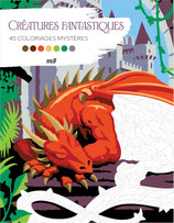 45 Coloriages Mystères - Créatures fantastiques