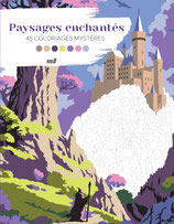 45 Coloriages Mystères - Paysages enchantés (betoverende landschappen)