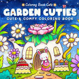 Coloring Book Cafe - Garden Cuties
