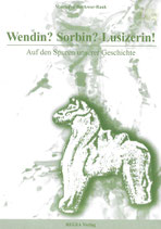 Wendin? Sorbin? Lusizerin!
