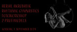 Exklusiver Fotoworkshop in Industriehalle!  Aerials Akrobatik und Rhythmic Gymnastics vereint mit den beiden Topmodels Ellen und Sophia. So 1.9.24