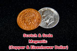 Scotch & Soda Magnetic (Copper & Eisenhower Dollar) / スコッチ＆ソーダ マグネティック（カッパー＆アイゼンハワー ダラー）