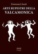 Arte rupestre della Valcamonica - Atelier Monografie XXI - Language: Italian