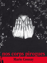 NOS CORPS PIROGUES