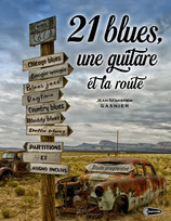 21 blues, une guitare et la route