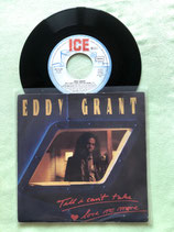 Eddy Grant, Till I Can't Take Love No More