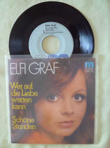 Elfi Graf, Wer auf die Liebe warten kann / sch