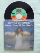Donna Summer, Try Me, I Know We Can Make It