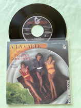 À La Carte, When The Boys Come Home / deutsch