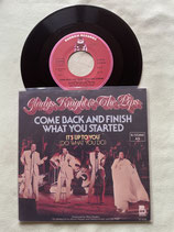 Gladys Knight and the Pips, Come Back And Finish What You Started
