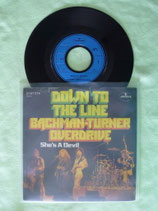 Bachmann-Turner Overdrive, Down To The Line / r