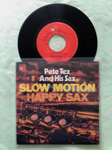 Pete Tex, Slow Motion / sch