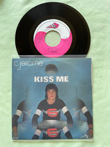C. Jerome, Kiss Me / if