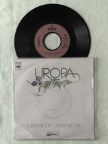 Uropa, Turn Me Off-Turn Me On