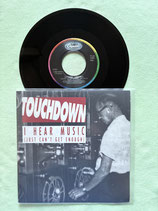 Touchdown, I Hear Music (Just Can’t Get Enough) / deutsch