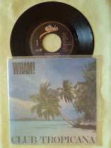 Wham!, Club Tropicana