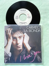 Carmelo La Bionda, I Love You / if