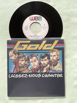 Gold, Laissez-nous chanter / if
