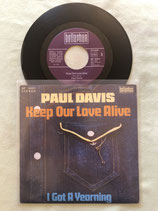 Paul Davis, Keep Our Love Alive