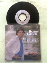 Robby Tauber, Ich muss immer an dich denken / sch