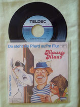 Klaus & Klaus, Da steht ein Pferd auf'm Flur / sch