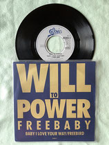 Will to Power, Baby I Love Your Way/Freebird