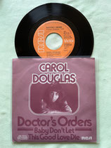 Carol Douglas, Doctor’s Orders