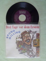 Bruno Milling, Drei Tage vor dem Ersten / sch