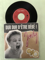 Jordy, Dur dur d'etre bebe! / if