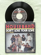 Houseband, Don't Lose Your Love