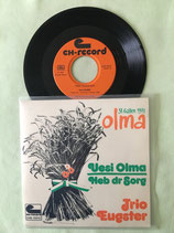 Trio Eugster, Uesi Olma / chv