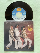Firefly, Love Is Gonna Be On Your Side / if