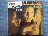 Helen Schneider, White Turning Black / Maxi-Single 45 Umdrehungen / r