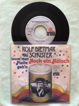 Rolf Dietmar Schuster, Noch ein Kölsch / sch