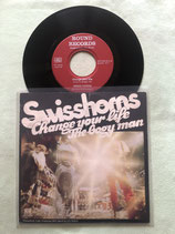 Swiss Horns, Change Your Life / ch