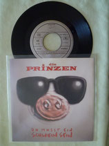 Prinzen, Du musst ein Schwein sein / deutsch