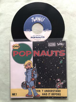 Popnauts, I Don't Understand / deutsch
