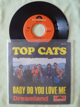 Top Cats, Baby Do You Love Me / ch