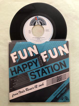 Fun Fun, Happy Station / if