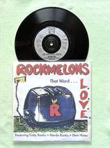 Rockmelons, That Word (L.O.V.E.)