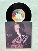 Raf, Cosa resterà degli anni '80 / if