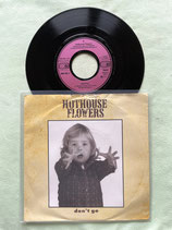 Hothouse Flowers, Don't Go