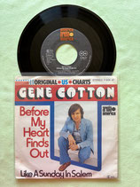 Gene Cotton, Before My Heart Finds Out