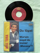 Will Tura, Warum sagst du immer „Manana“? / sch