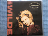 Kim Wilde, You Came / Maxi-Single 45 Umdrehungen